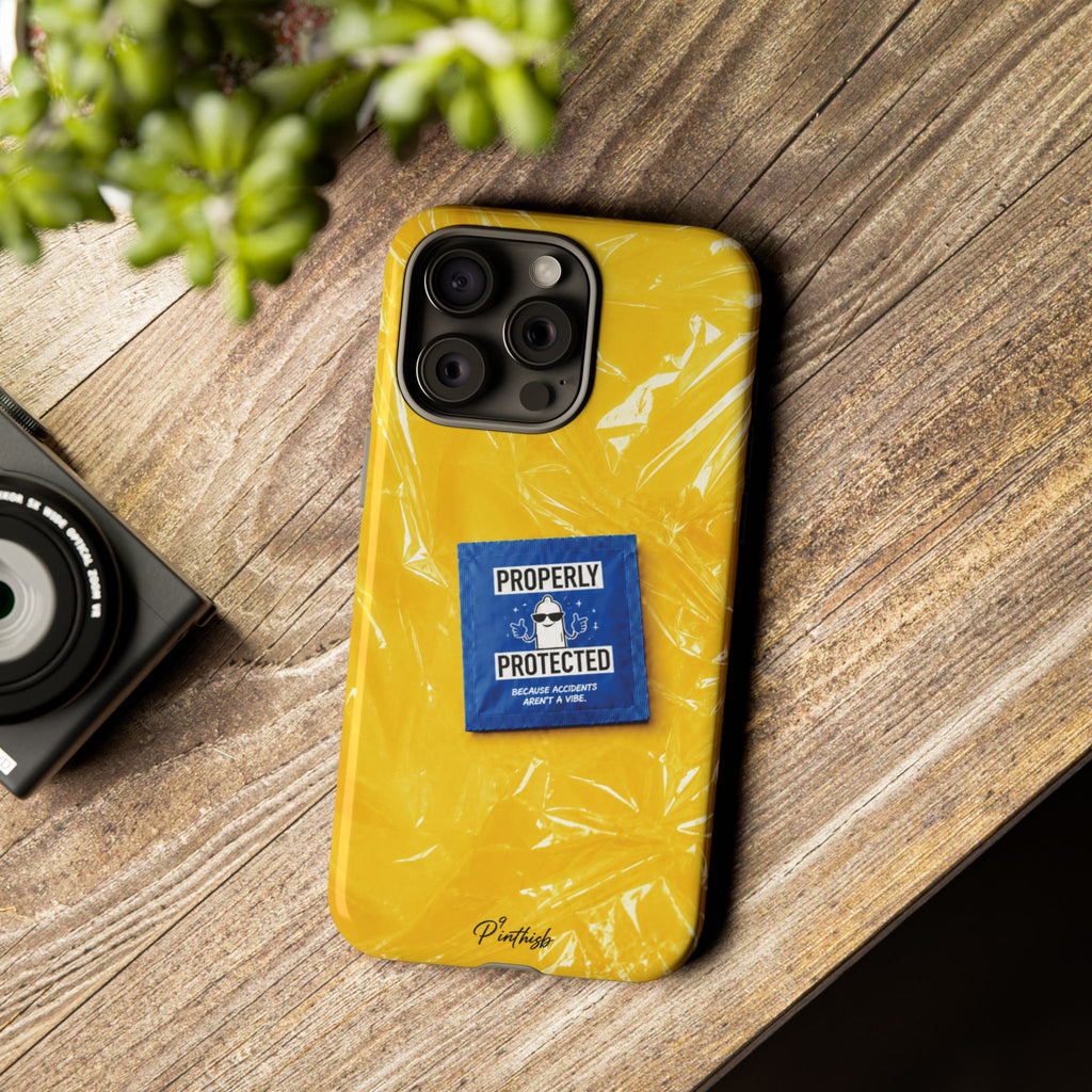 "Properly Protected" Graphic Phone Case