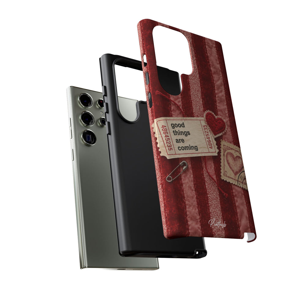 “Good Things Are Coming” Red Phone Case