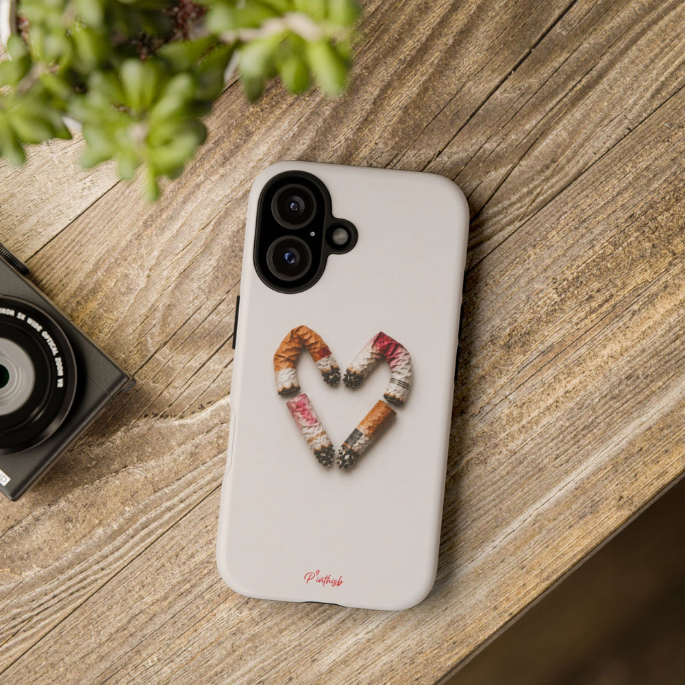 Cigarette Butts Heart Tough Case