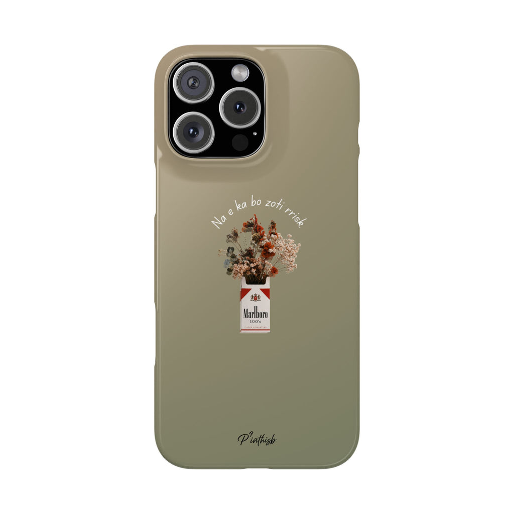 "Na e ka bo zoti rrisk." Snap Phone Case