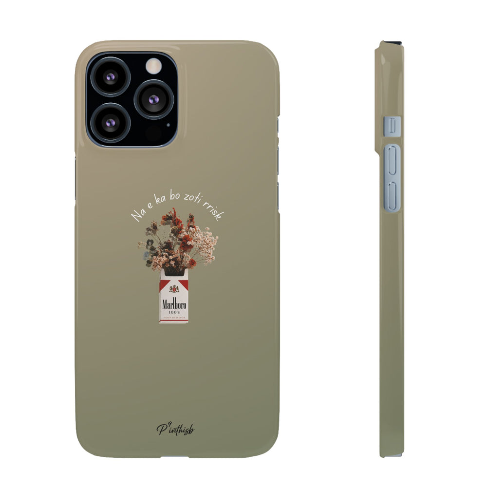 "Na e ka bo zoti rrisk." Snap Phone Case
