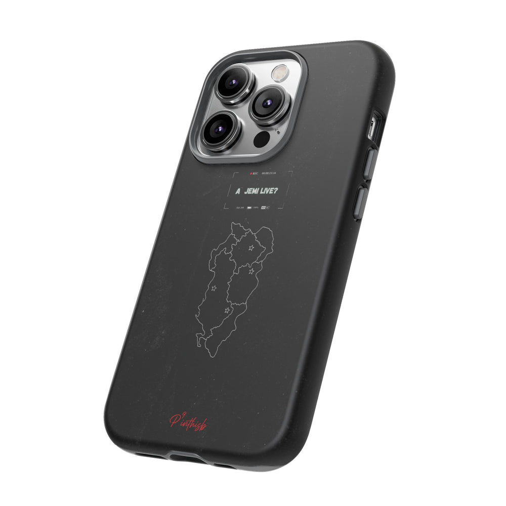 "A jemi live?" Tough Phone Case