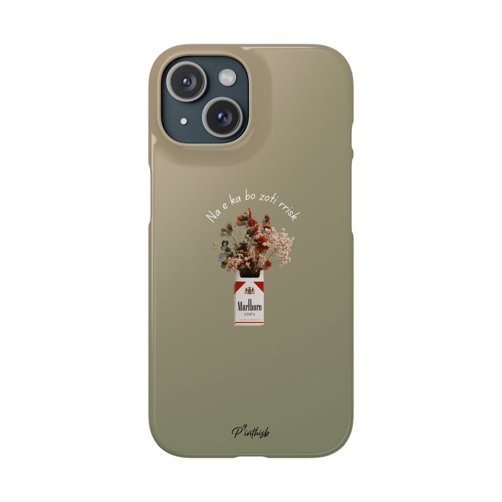 "Na e ka bo zoti rrisk." Snap Phone Case