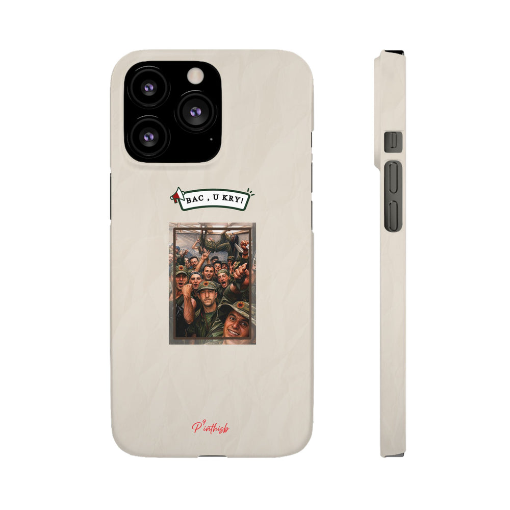 "BAC, U KRY!" Snap Case