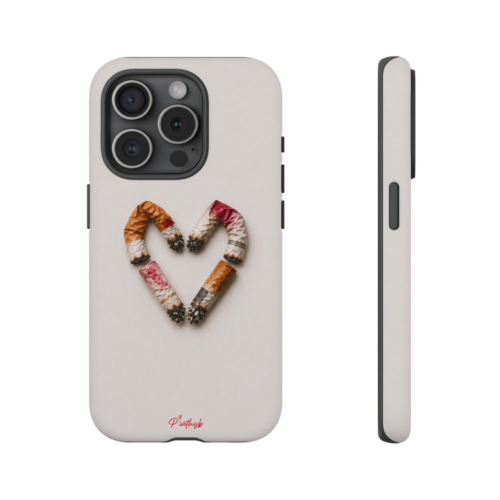 Cigarette Butts Heart Tough Case
