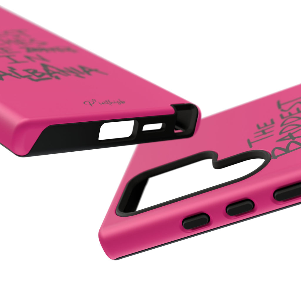 "The Baddest B*tches Are In Albania" Hot Pink Case