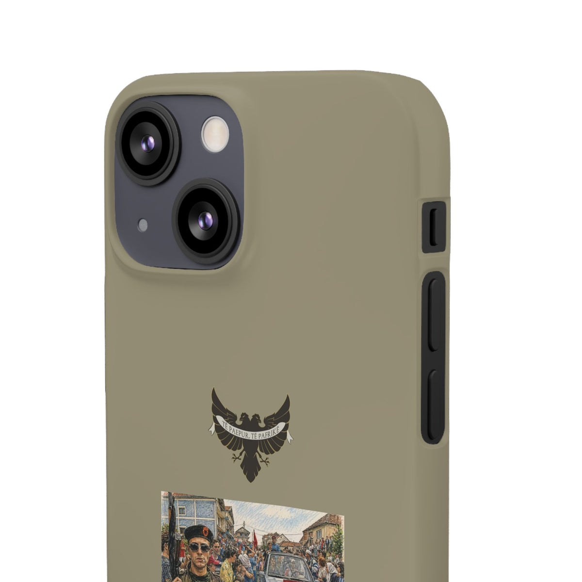 "Të paepur, Të pafrike" Snap Case