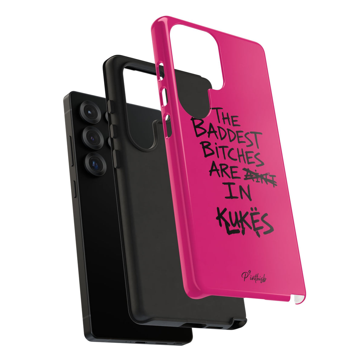 "The Baddest B*tches Are In Kukës" Hot Pink Case