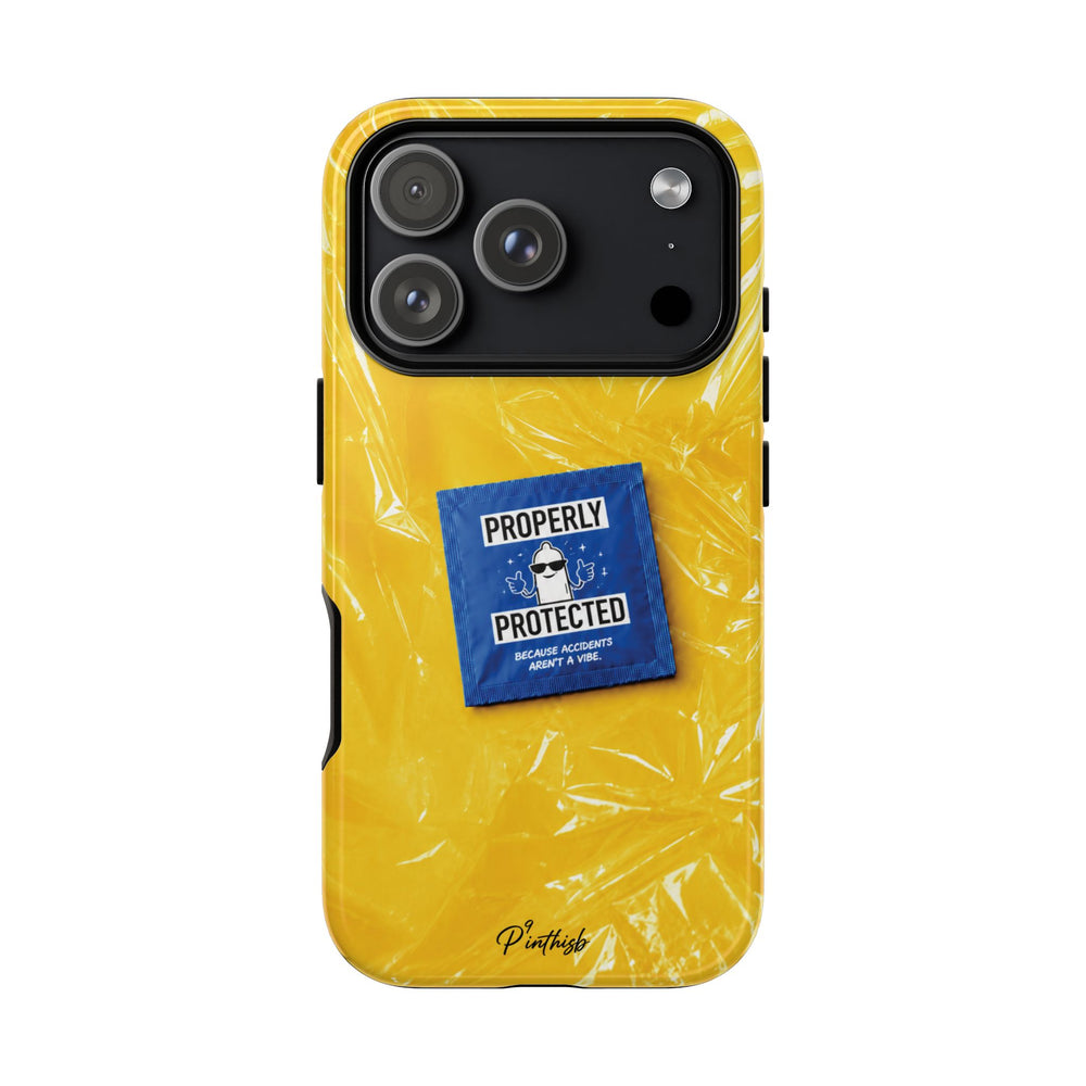 "Properly Protected" Graphic Phone Case