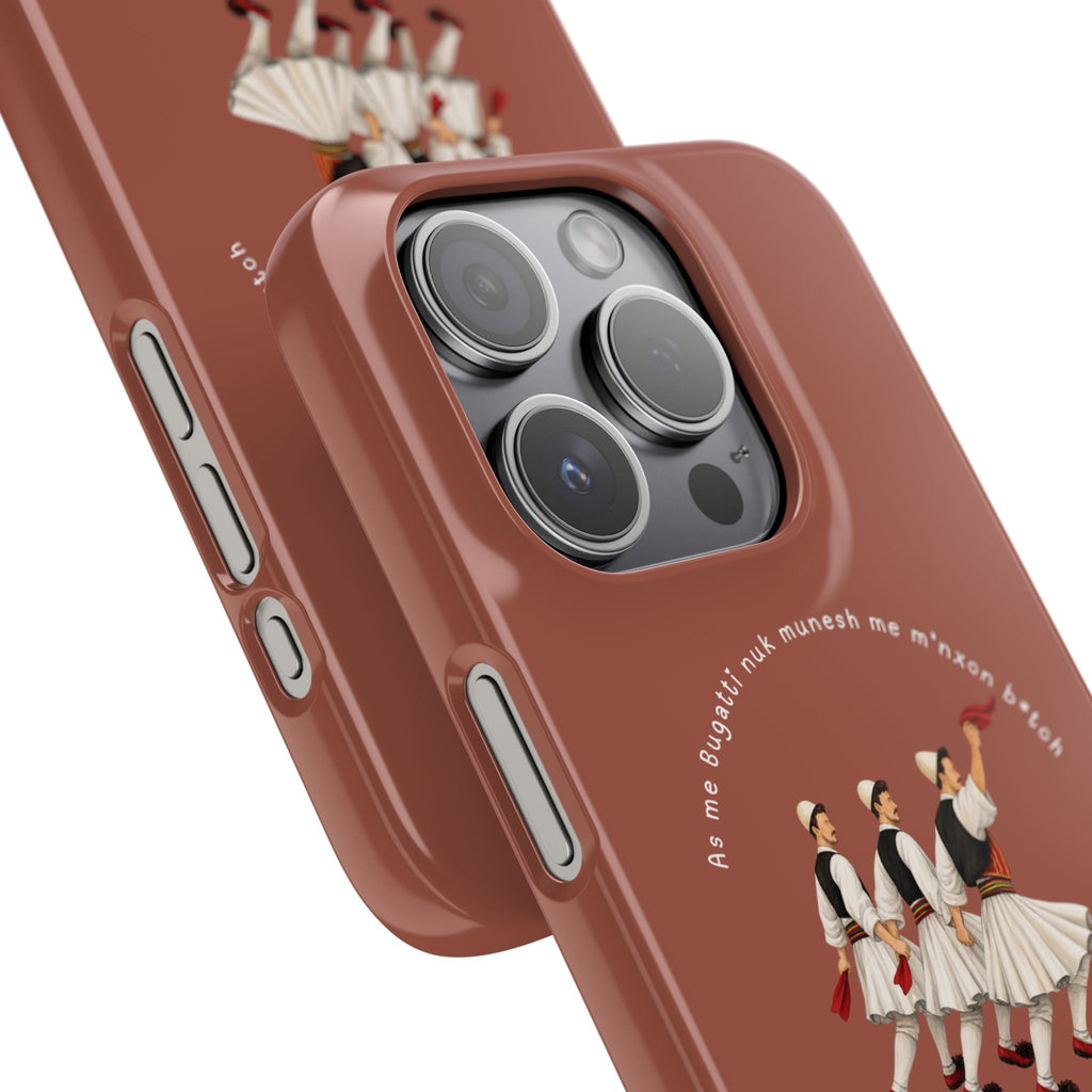 "As me Bugatti nuk munesh me m'nxon b*tch" Snap Case