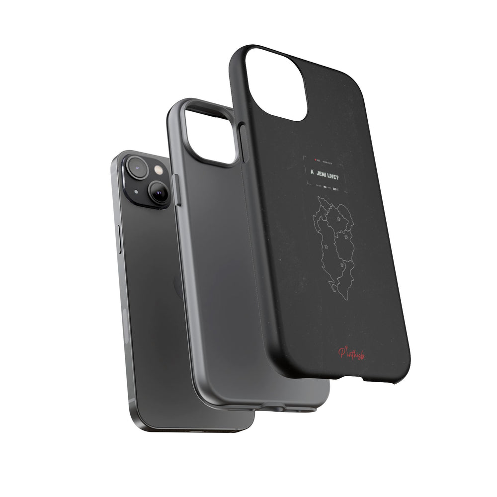 "A jemi live?" Tough Phone Case