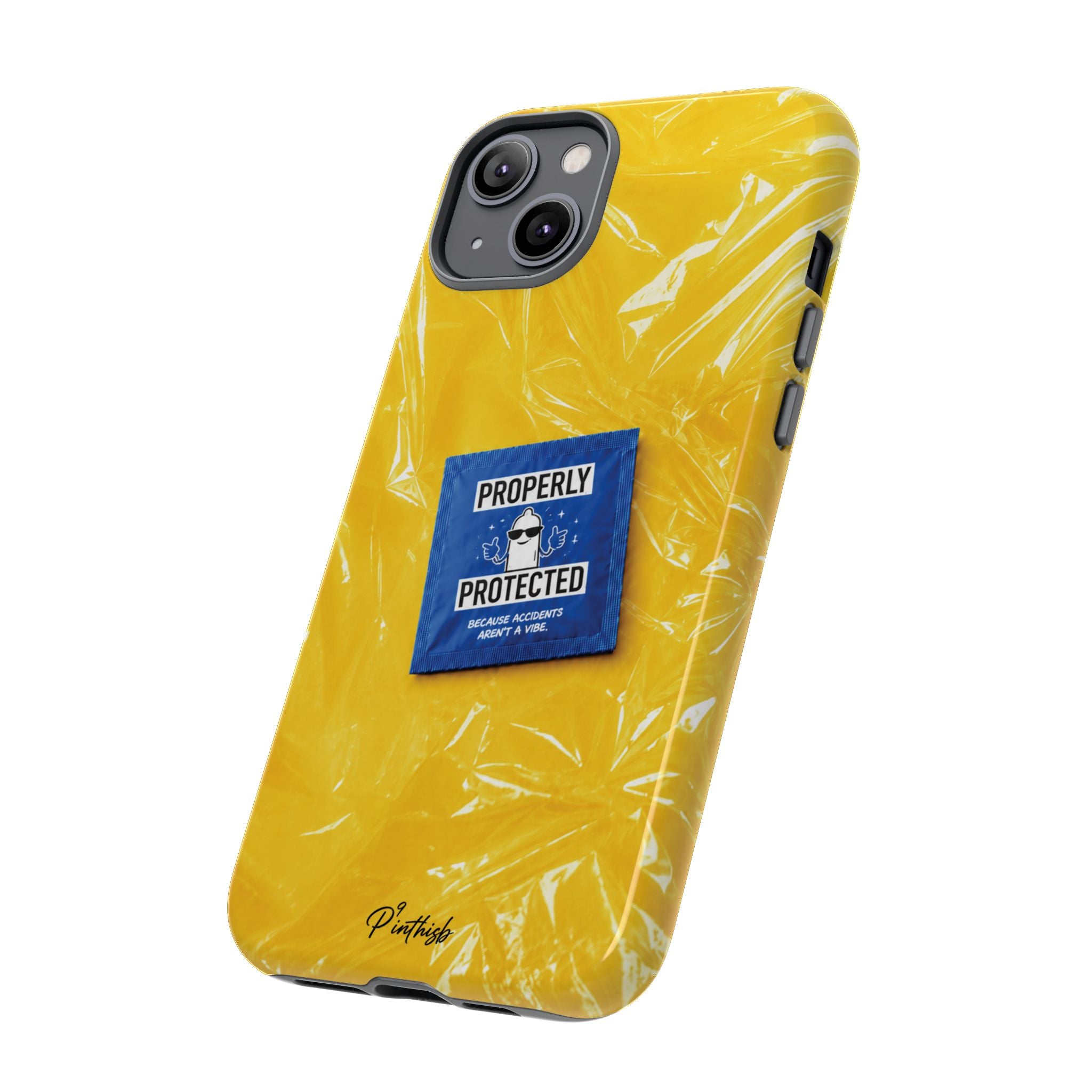 "Properly Protected" Graphic Phone Case