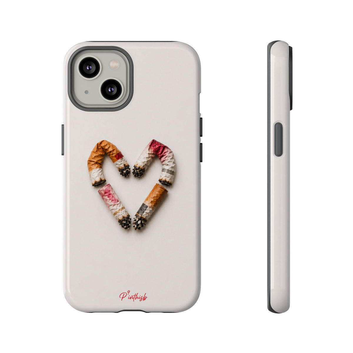 Cigarette Butts Heart Tough Case