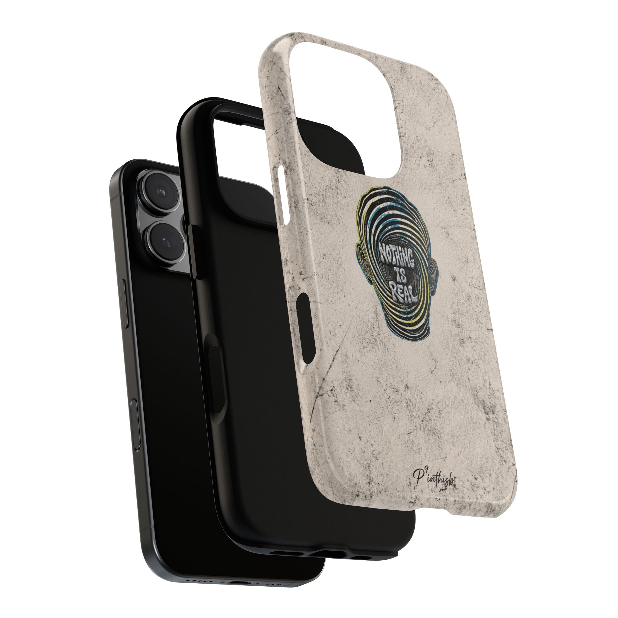 'Nothing Is Real' Abstract Tough Case