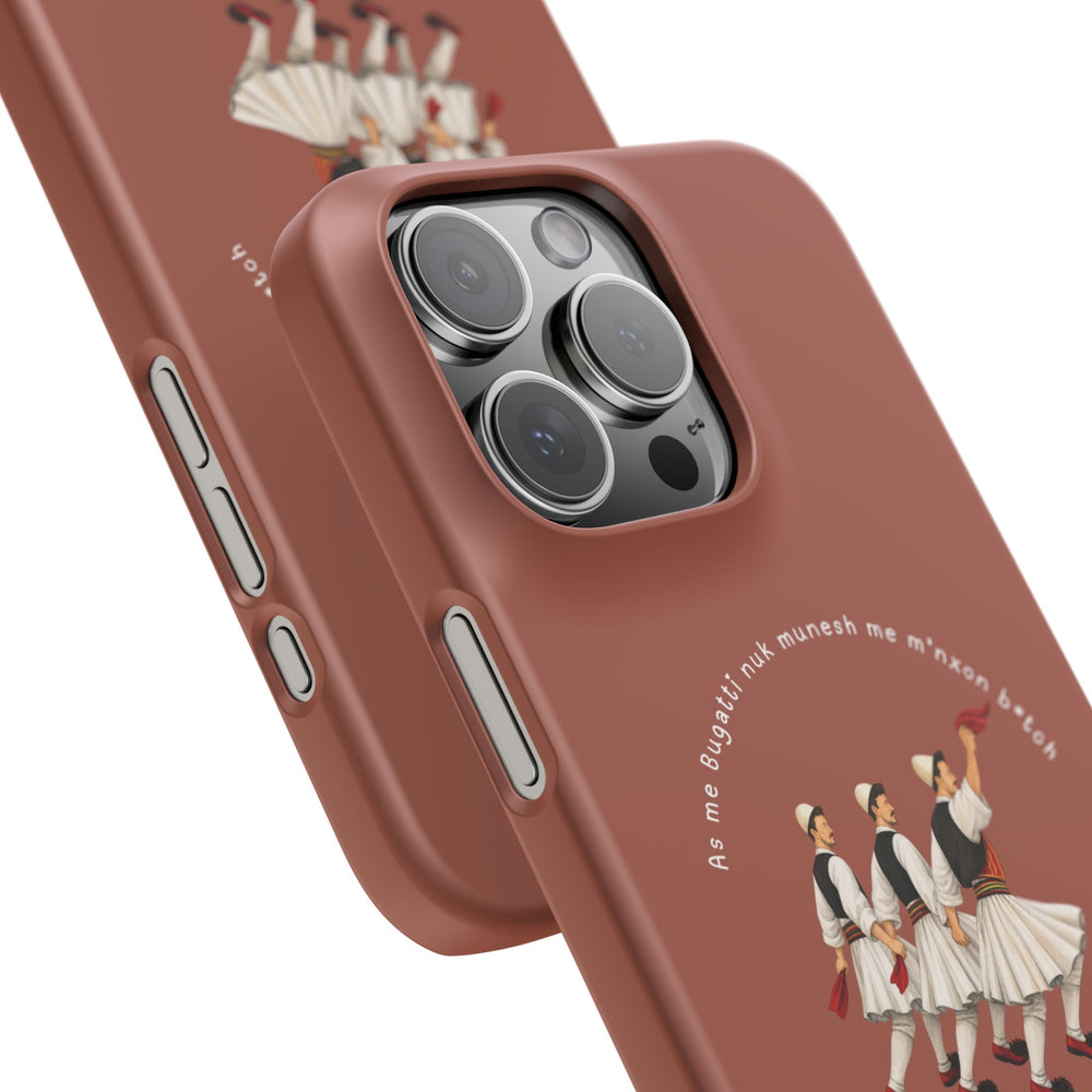 "As me Bugatti nuk munesh me m'nxon b*tch" Snap Case