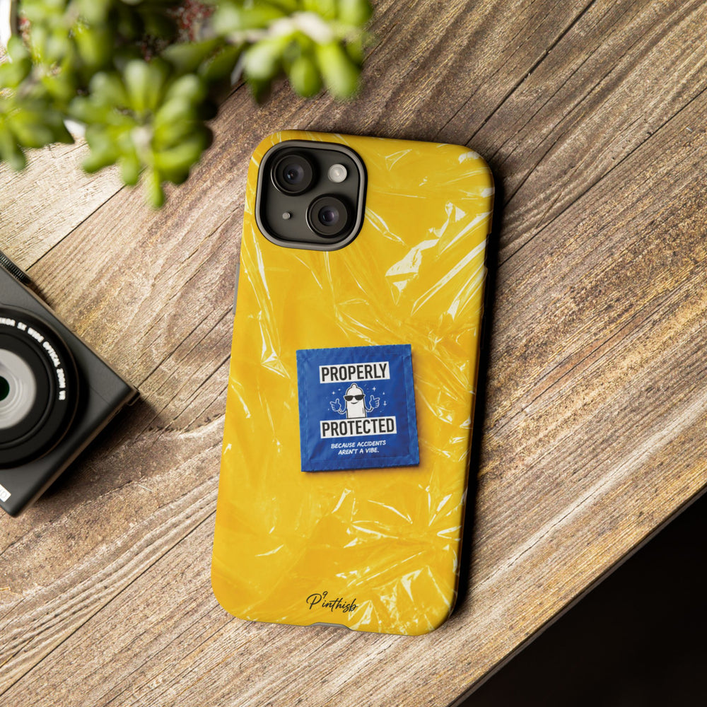 "Properly Protected" Graphic Phone Case