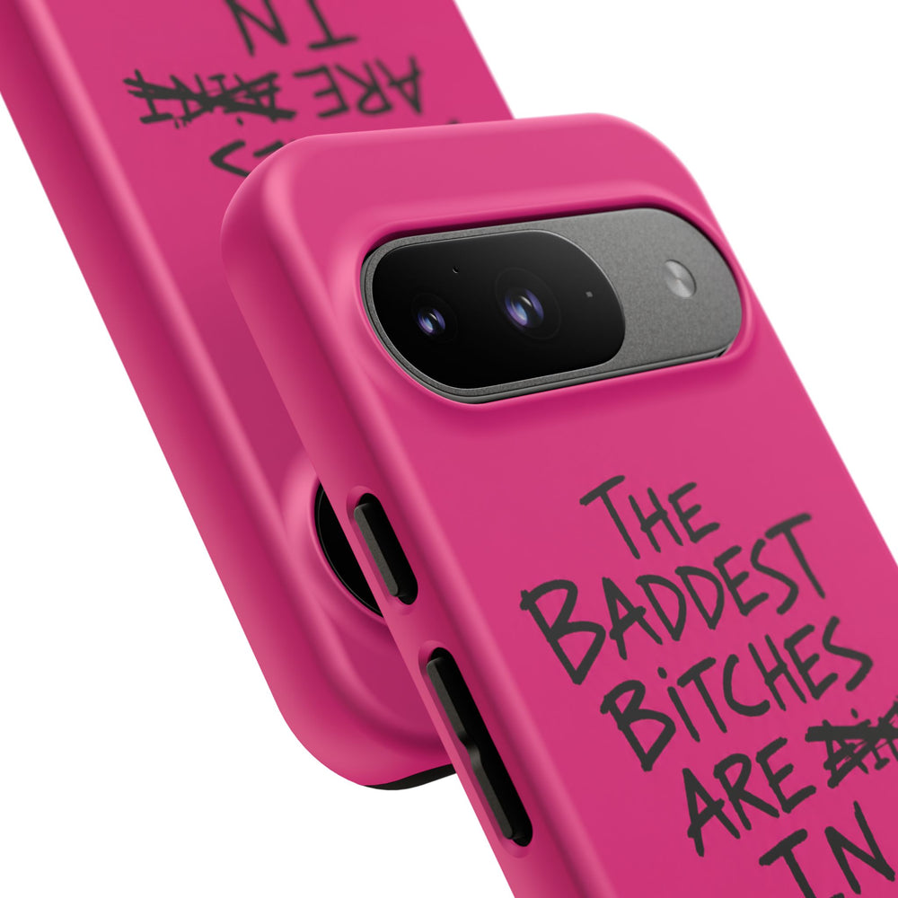 "The Baddest B*tches Are In Tropoj" Hot Pink Case
