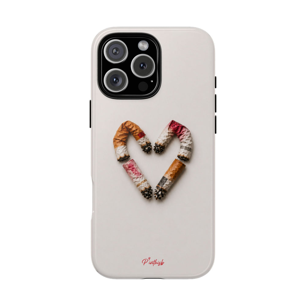 Cigarette Butts Heart Tough Case