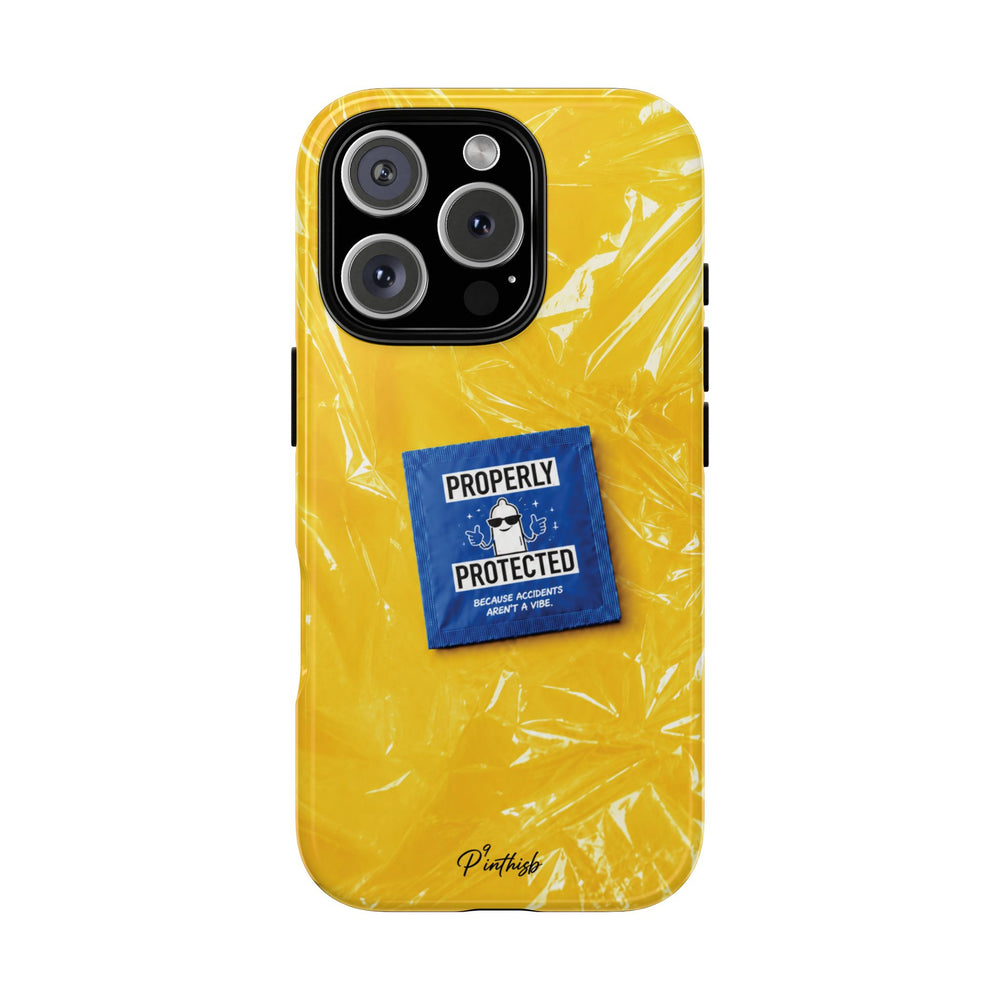"Properly Protected" Graphic Phone Case