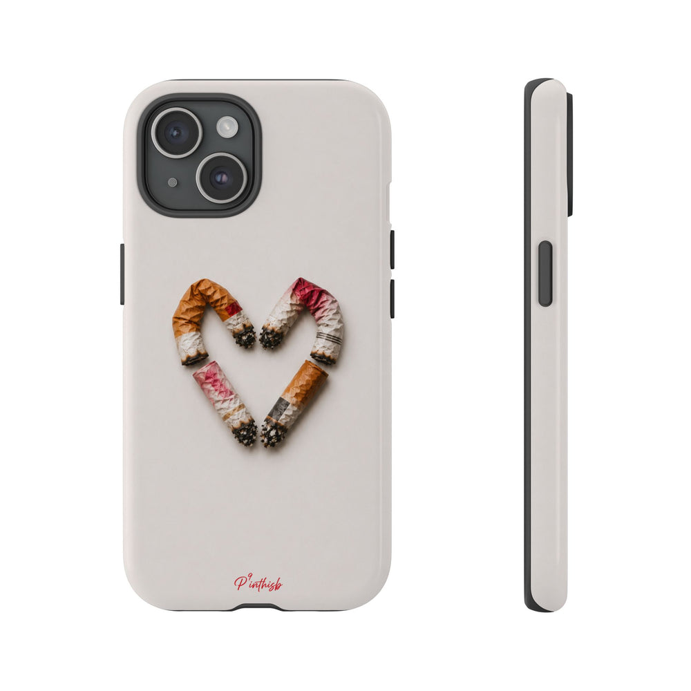 Cigarette Butts Heart Tough Case
