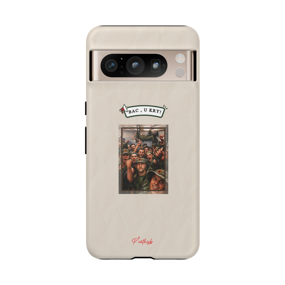 "BAC, U KRY!" Albanian Tough Phone Case