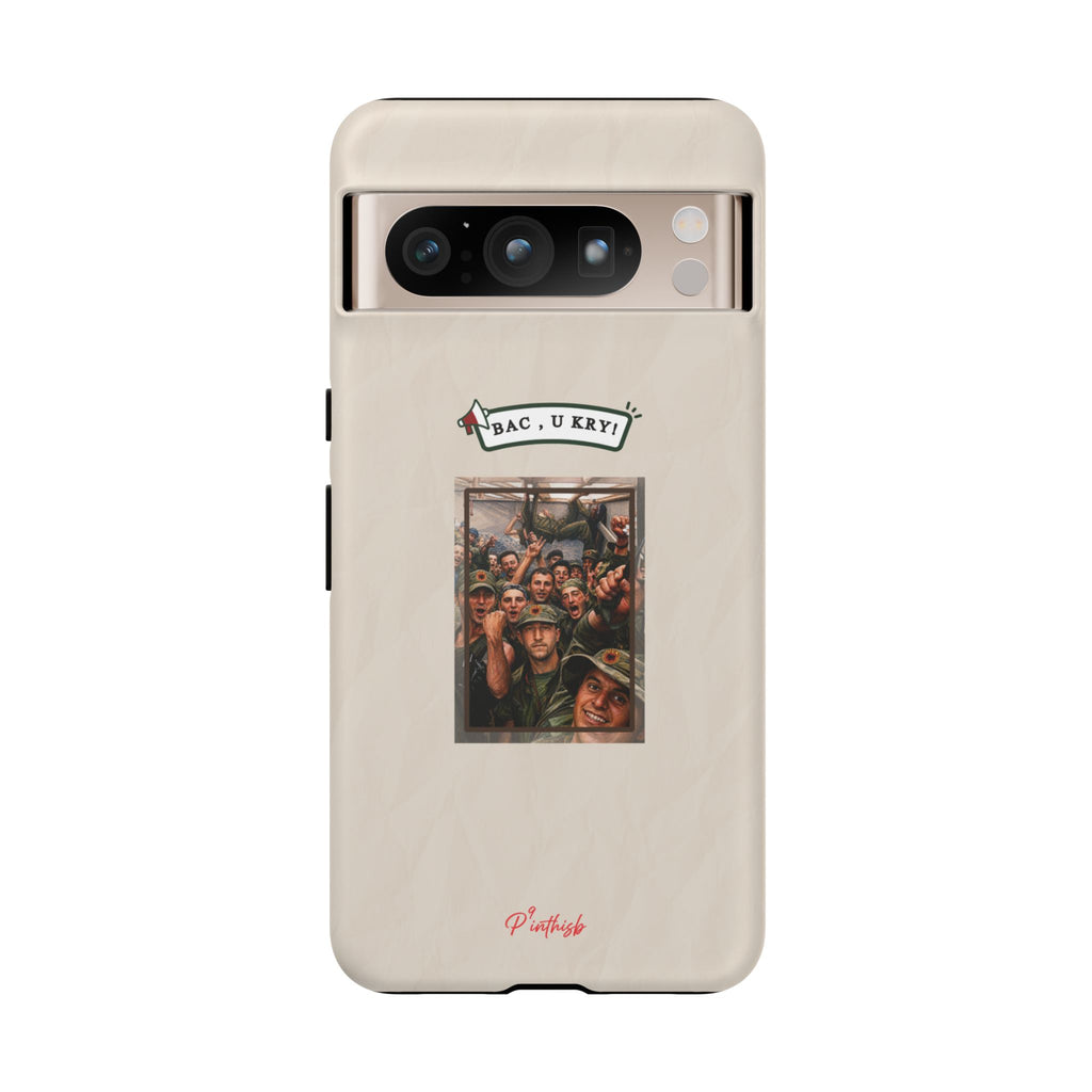 "BAC, U KRY!" Albanian Tough Phone Case
