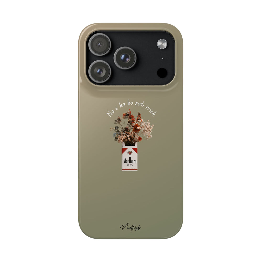 "Na e ka bo zoti rrisk." Snap Phone Case