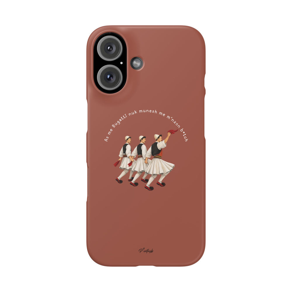 "As me Bugatti nuk munesh me m'nxon b*tch" Snap Case