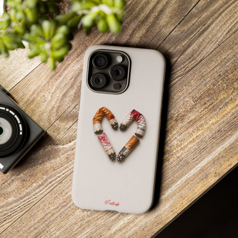 Cigarette Butts Heart Tough Case