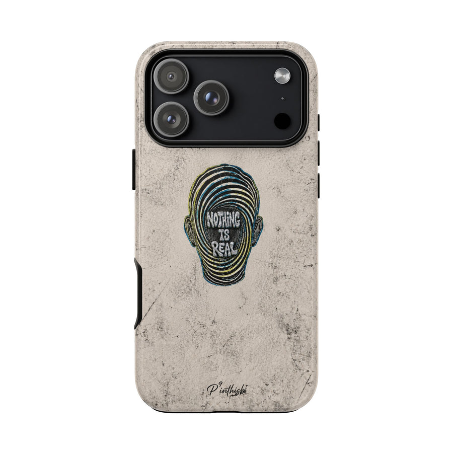 'Nothing Is Real' Abstract Tough Case