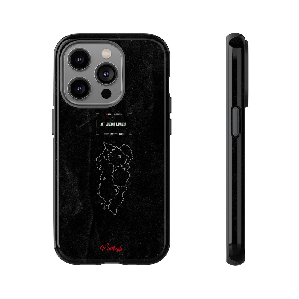 "A jemi live?" Tough Phone Case