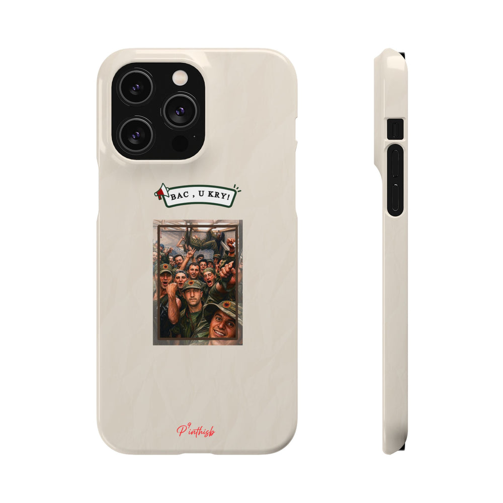 "BAC, U KRY!" Snap Case