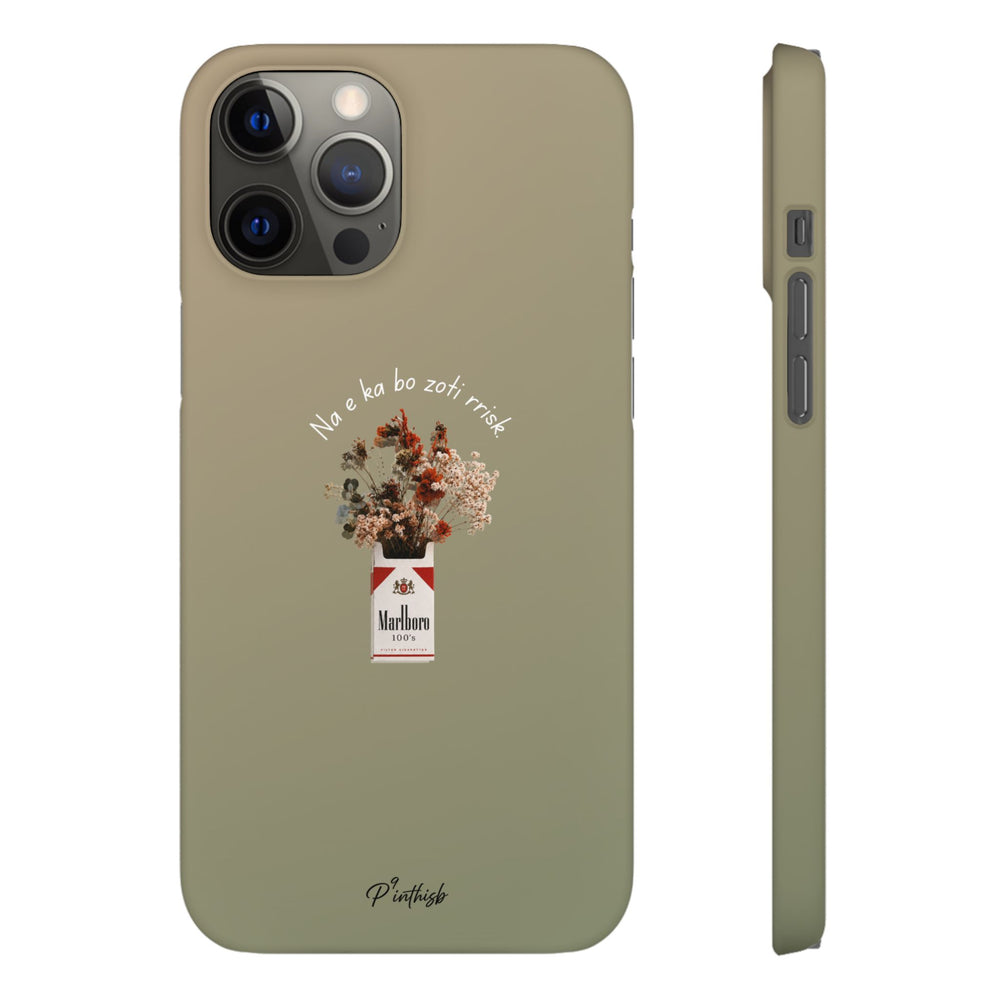 "Na e ka bo zoti rrisk." Snap Phone Case