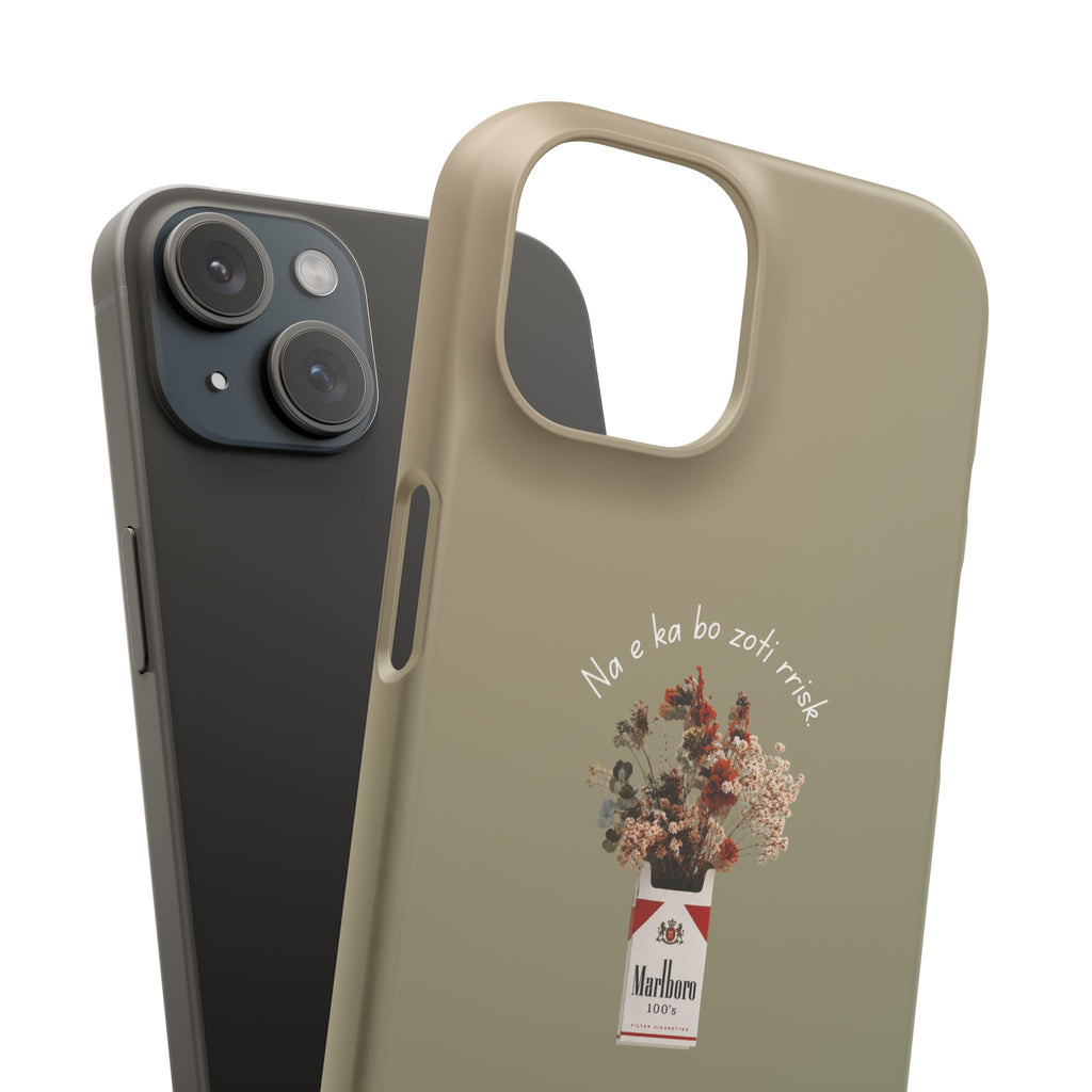 "Na e ka bo zoti rrisk." Snap Phone Case