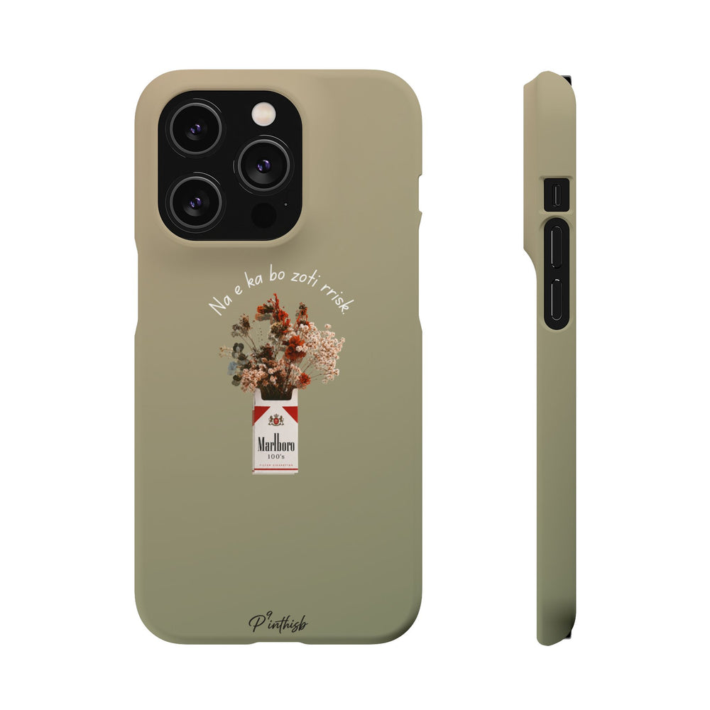 "Na e ka bo zoti rrisk." Snap Phone Case
