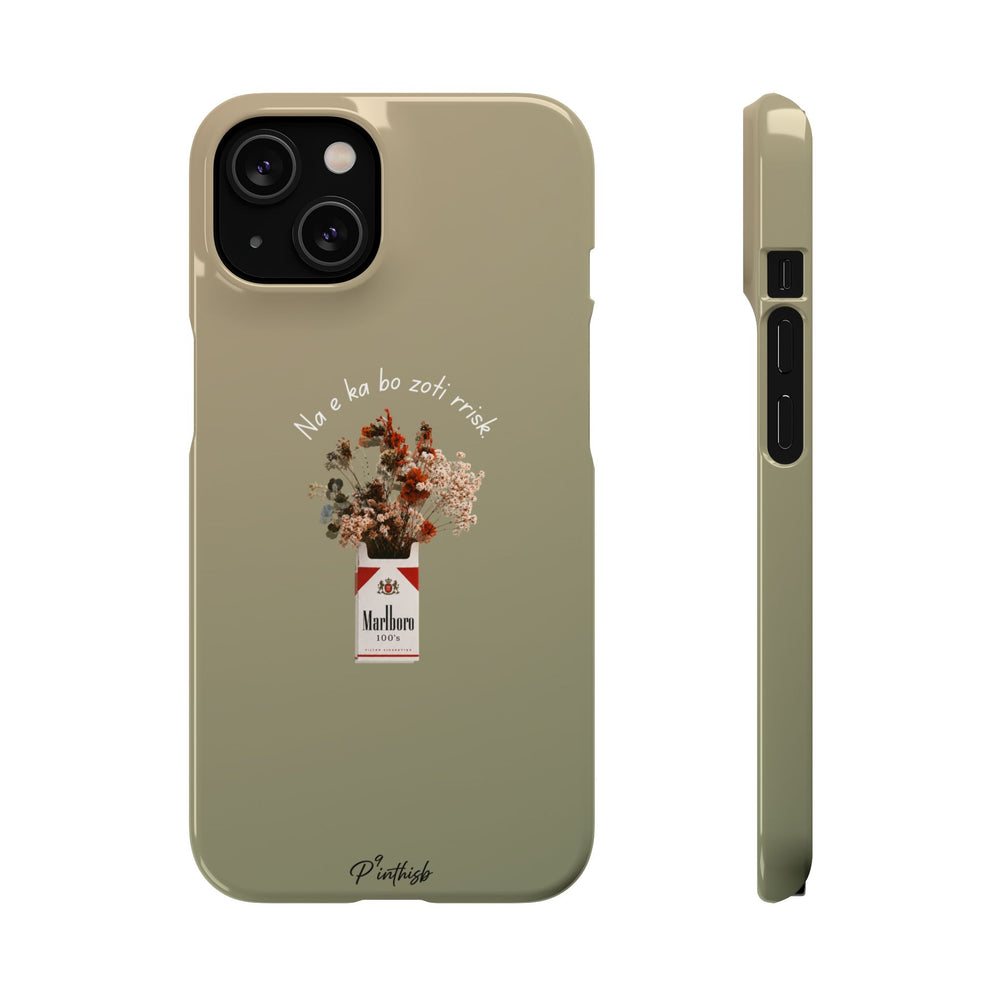 "Na e ka bo zoti rrisk." Snap Phone Case