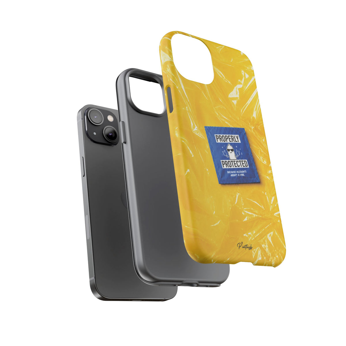 "Properly Protected" Graphic Phone Case
