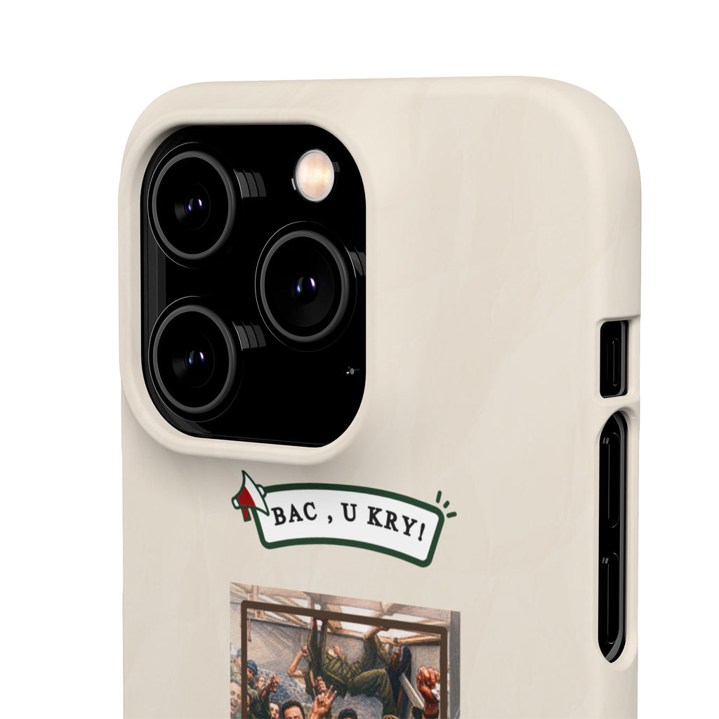 "BAC, U KRY!" Snap Case