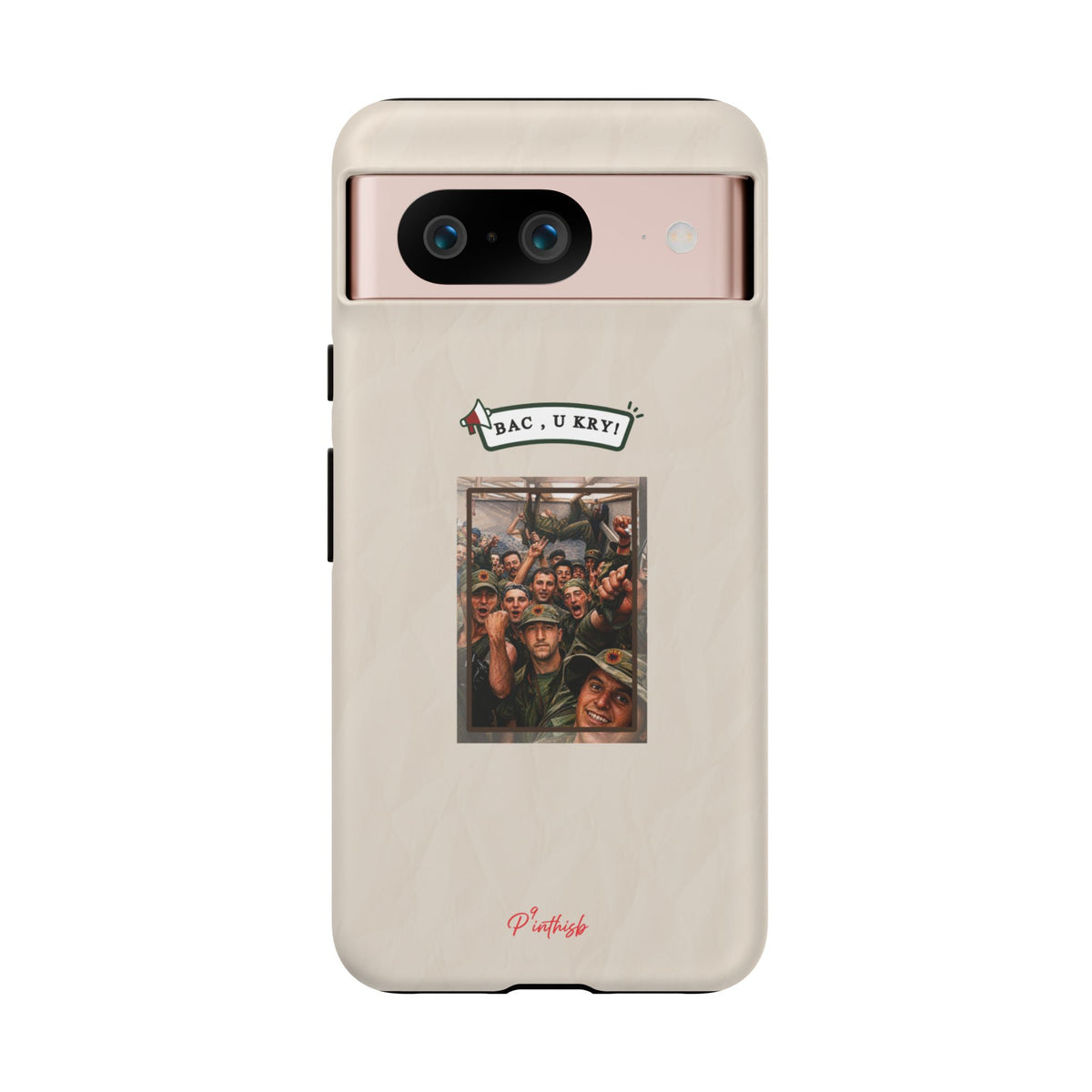 "BAC, U KRY!" Albanian Tough Phone Case