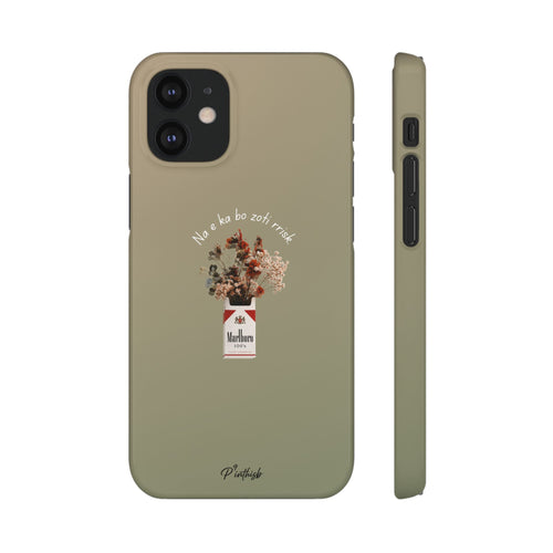 "Na e ka bo zoti rrisk." Snap Phone Case
