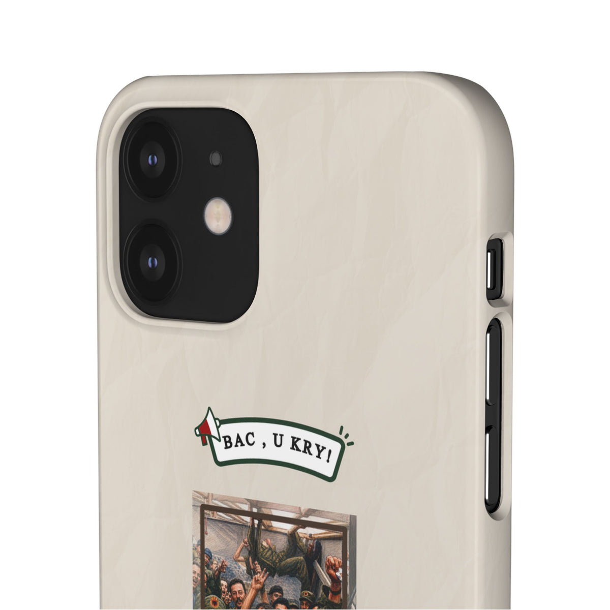 "BAC, U KRY!" Snap Case