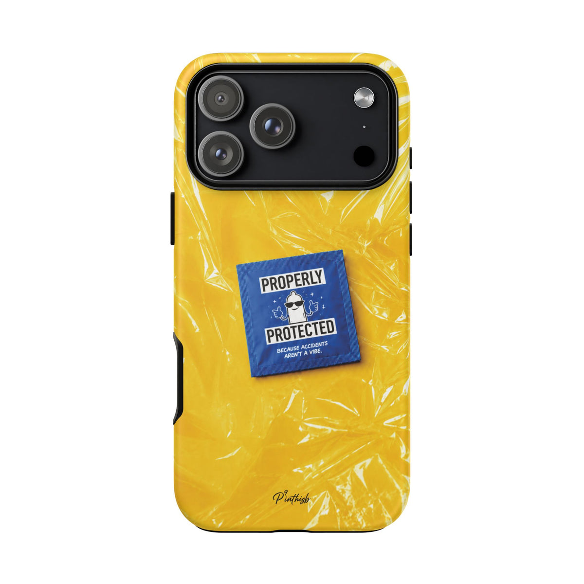 "Properly Protected" Graphic Phone Case