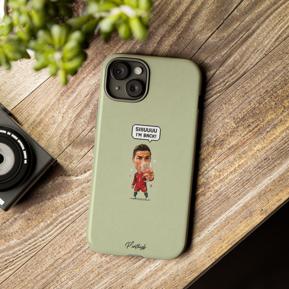 "SIIUUU, I'M BACK" CR7 Tough Phone Case