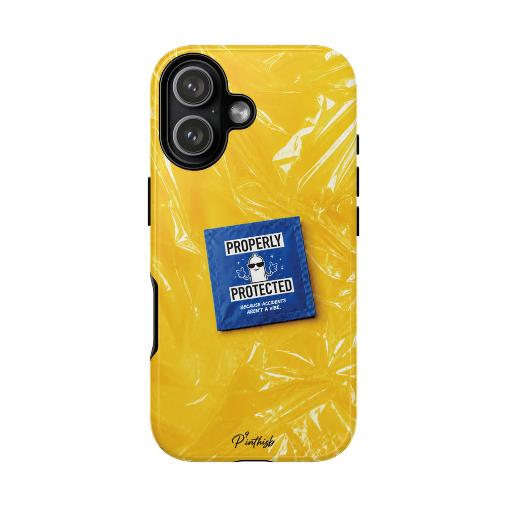 "Properly Protected" Graphic Phone Case
