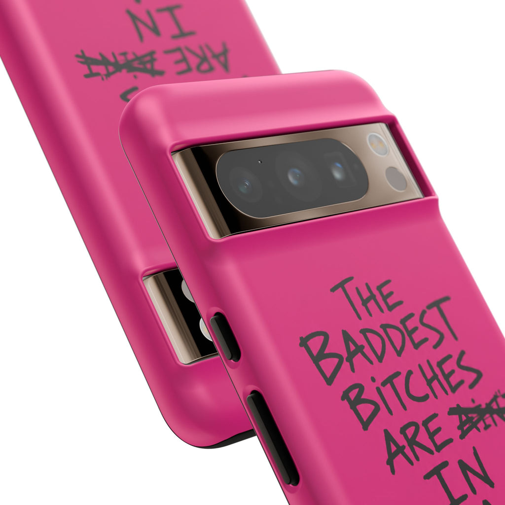 "The Baddest B*tches Are In Tropoj" Hot Pink Case