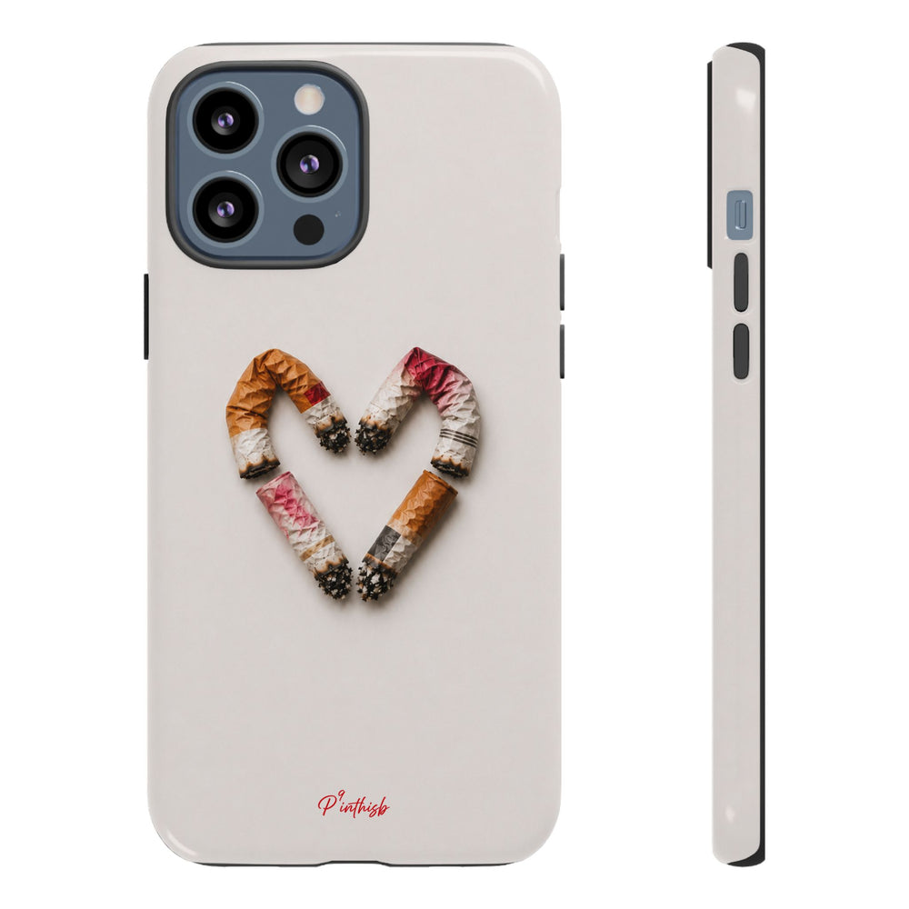 Cigarette Butts Heart Tough Case