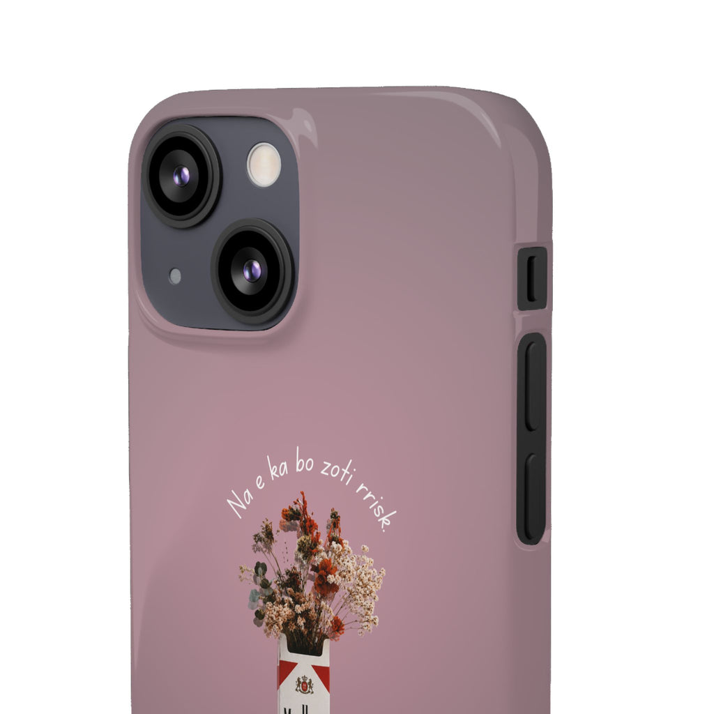 "Na e ka bo zoti rrisk." Snap Phone Case