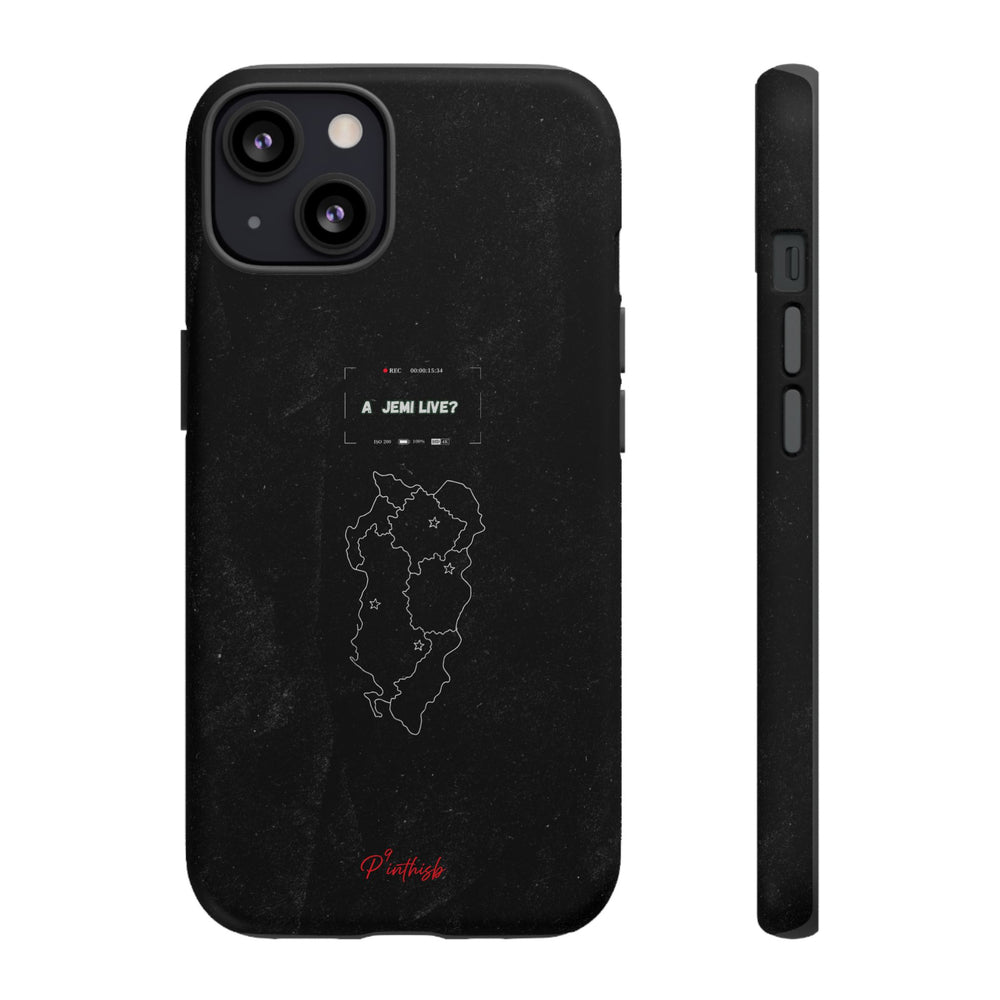 "A jemi live?" Tough Phone Case