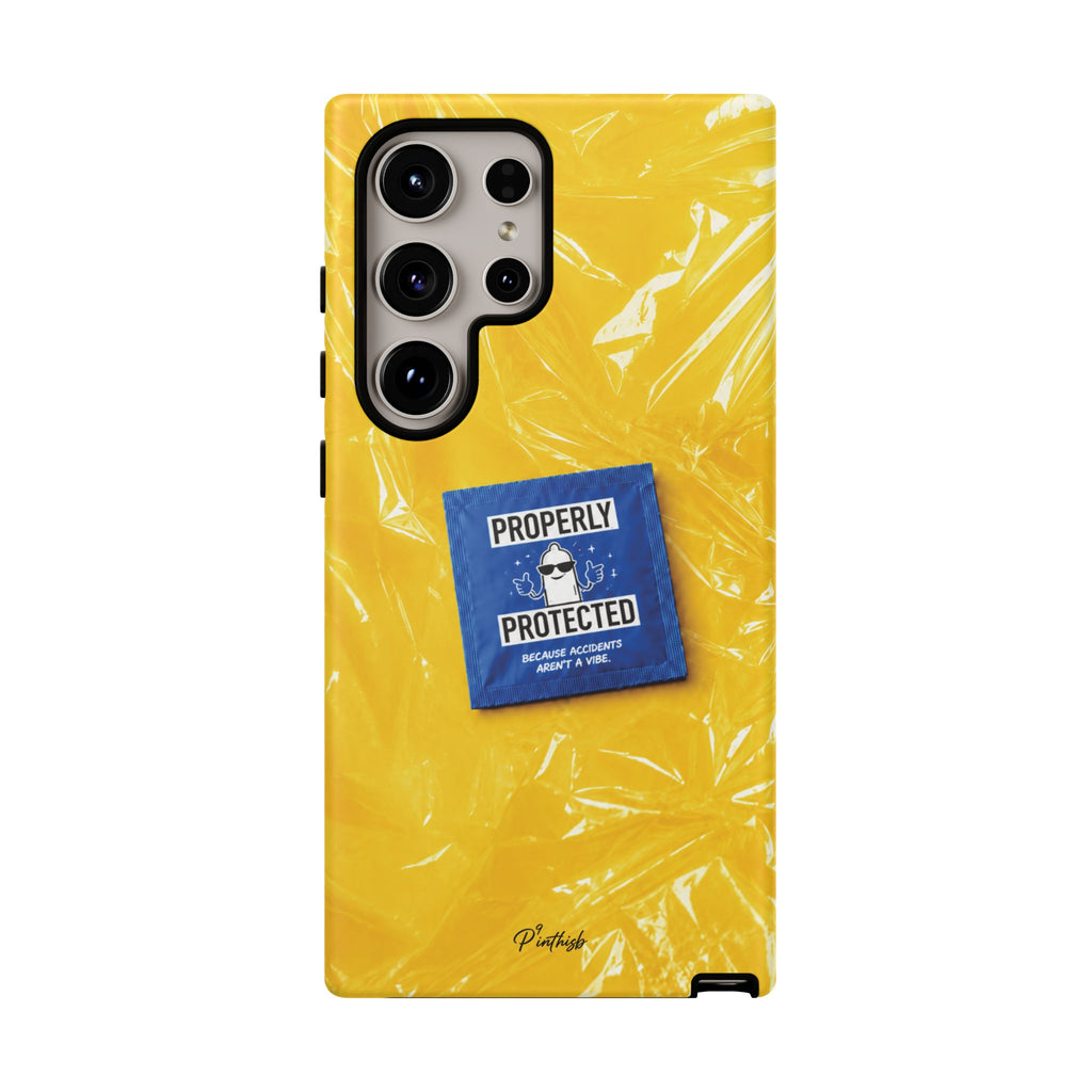 "Properly Protected" Graphic Phone Case