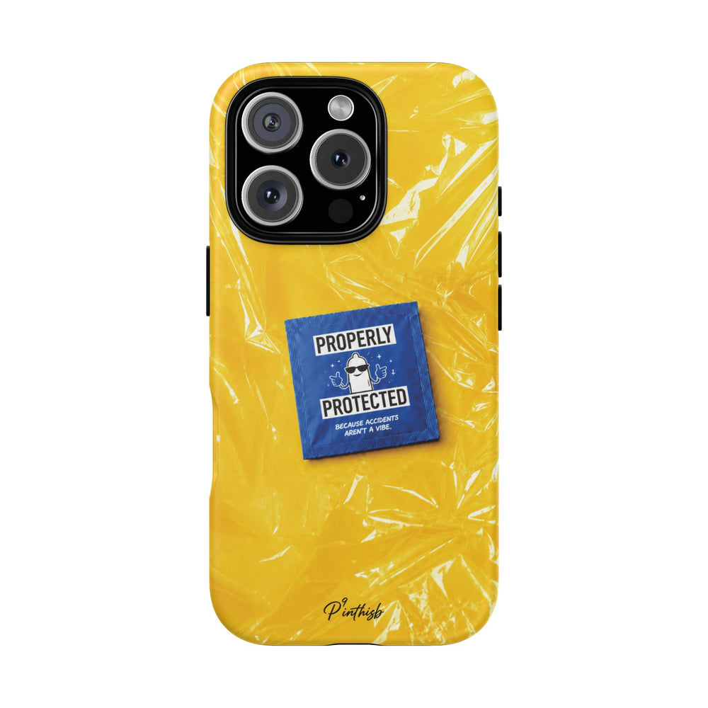 "Properly Protected" Graphic Phone Case